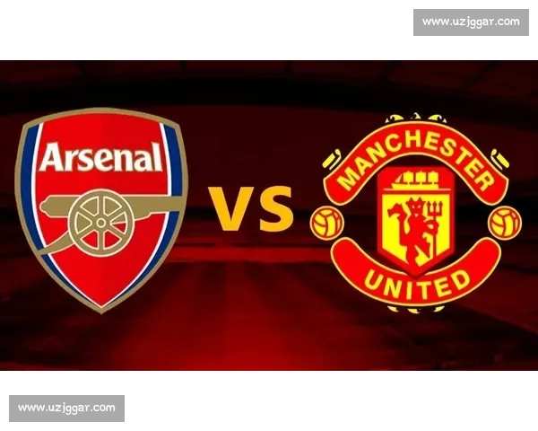 阿森纳对阵莱斯特城直播焦点解析英超争四关键之战前瞻全景看点